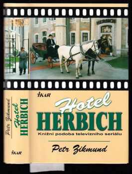 Petr Zikmund: Hotel Herbich