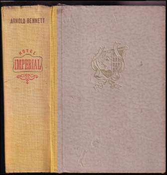 Arnold Bennett: Hotel Imperial