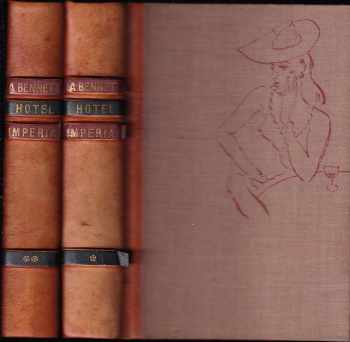 Arnold Bennett: Hotel Imperial