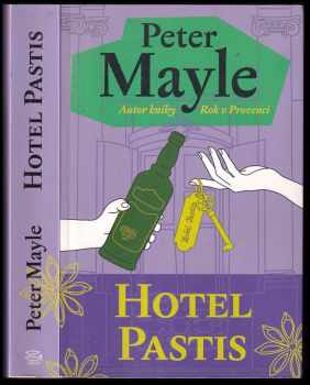 Peter Mayle: Hotel Pastis