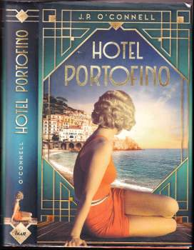 J. P O'Connell: Hotel Portofino