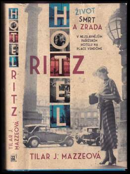 Tilar J Mazzeo: Hotel Ritz