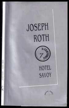 Joseph Roth: Hotel Savoy