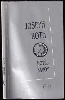 Joseph Roth: Hotel Savoy