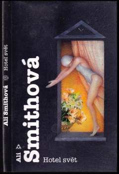 Ali Smith: Hotel svět