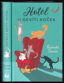 Radmila Tomšů: Hotel U devíti koček