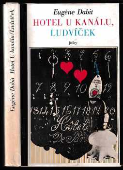 Eugène Dabit: Hotel U kanálu ; Ludvíček