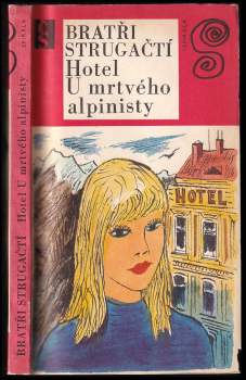 Arkadij Natanovič Strugackij: Hotel U mrtvého alpinisty