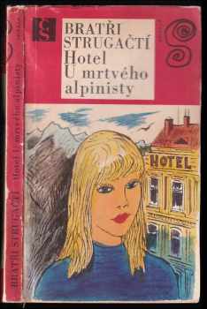Hotel U mrtvého alpinisty