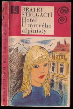 Hotel U mrtvého alpinisty