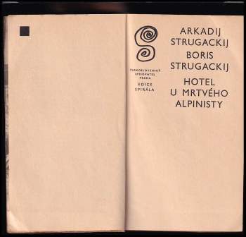 Arkadij Natanovič Strugackij: Hotel U mrtvého alpinisty