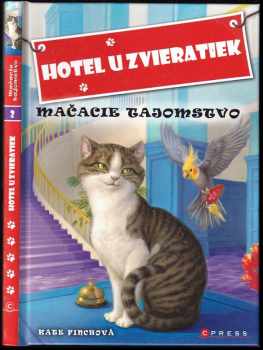 Hotel U zvieratiek : [2] - Mačacie tajomstvo