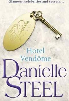 Danielle Steel: Hotel Vendome