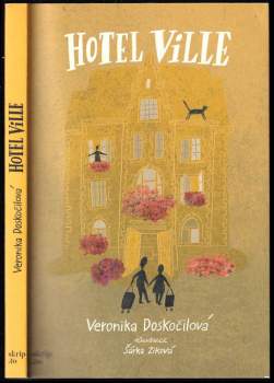 Veronika Doskočilová: Hotel Ville