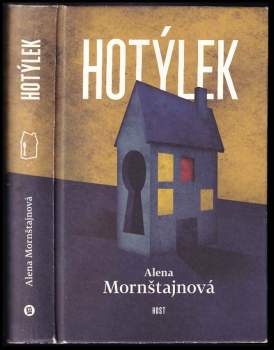 Alena Mornštajnová: Hotýlek