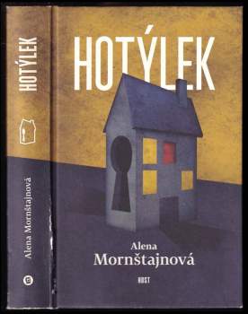 Alena Mornštajnová: Hotýlek