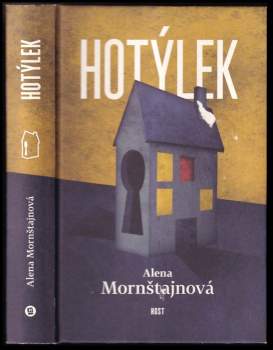 Alena Mornštajnová: Hotýlek