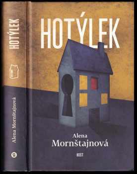 Alena Mornštajnová: Hotýlek