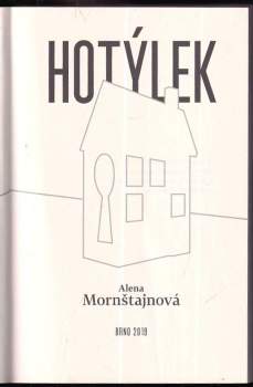 Alena Mornštajnová: Hotýlek