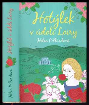 Hotýlek v údolí Loiry