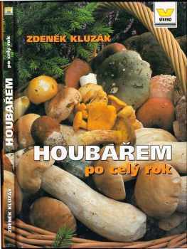 Houbařem po celý rok