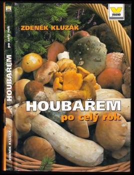 Zdeněk Kluzák: Houbařem po celý rok