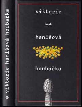 Houbařka - Viktorie Hanišová (2018, Host) - ID: 712084