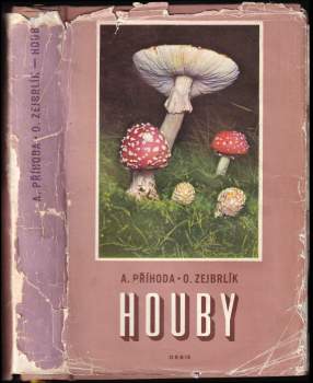 Antonín Příhoda: Houby