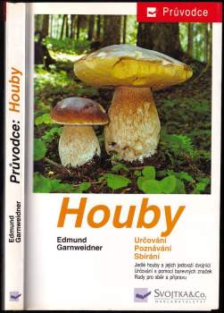 Edmund Garnweidner: Houby