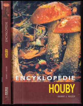 Gerrit J Keizer: Houby : encyklopedie