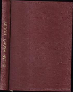 Jan Macků: Houby jedlé a jedovaté