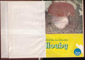 Jan Macků: Houby jedlé a jedovaté