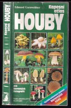 Edmund Garnweidner: Houby