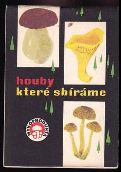 V Šebek: Houby které sbíráme