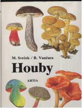 Mirko Svrček: Houby