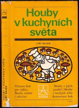 Jiří Baier: Houby v kuchyních světa