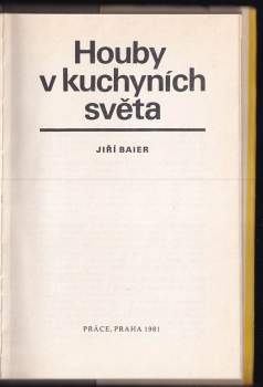 Jiří Baier: Houby v kuchyních světa