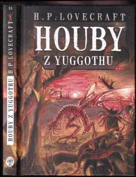 H. P Lovecraft: Houby z Yuggothu