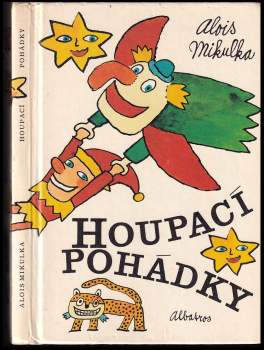 Alois Mikulka: Houpací pohádky