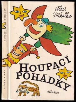Alois Mikulka: Houpací pohádky