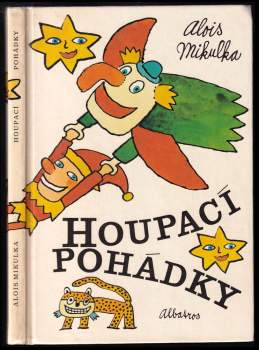 Alois Mikulka: Houpací pohádky