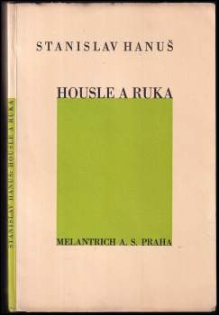 Stanislav Hanus: Housle a ruka