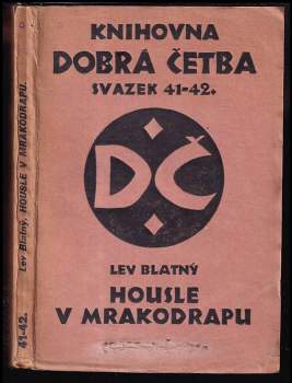 Lev Blatný: Housle v mrakodrapu