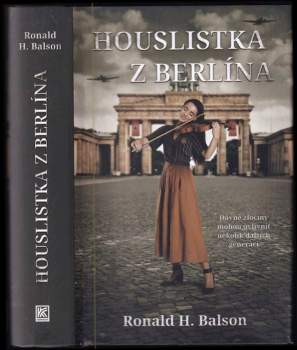 Ronald H Balson: Houslistka z Berlína