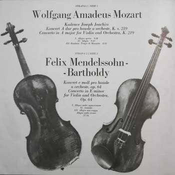 Wolfgang Amadeus Mozart: Houslové Koncerty = Violin Condertos