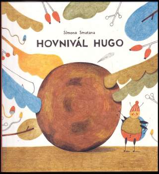 Simona Čechová: Hovnivál Hugo
