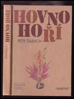 Hovno hoří - Petr Šabach (2003, Paseka) - ID: 598618