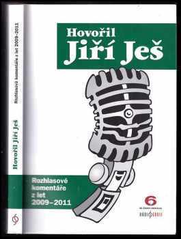 Hovořil Jiří Ješ