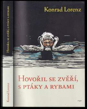 Hovořil se zvěří, s ptáky a rybami