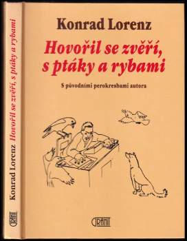 Hovořil se zvěří, s ptáky a rybami